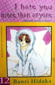 I hate you more than anyone buku 12