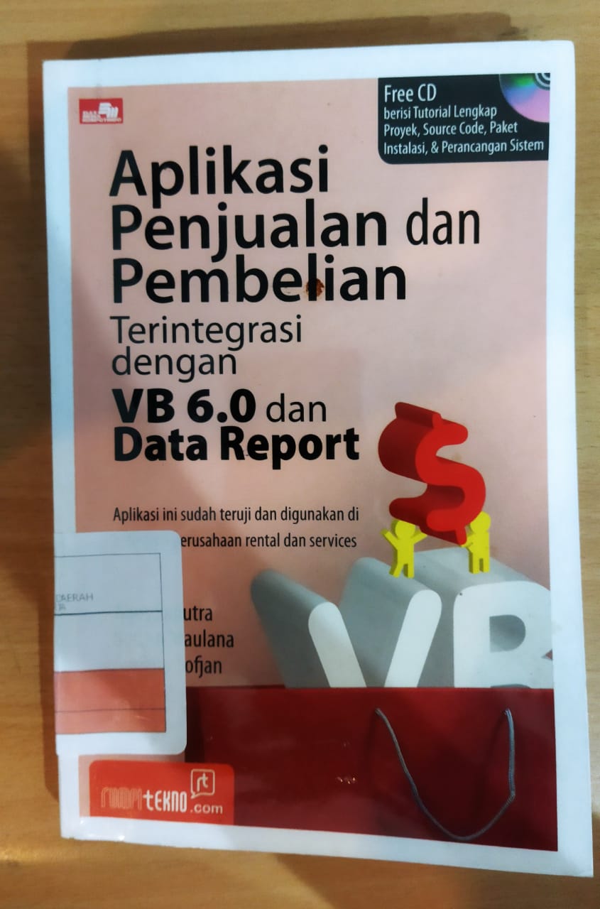 Aplikasi penjualan dan pembelian terintegrasi dengan VB 6.0 dan data report