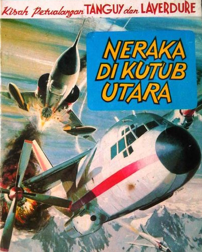 Petualangan Tanguy & Laverdure : Neraka Kutub Utara