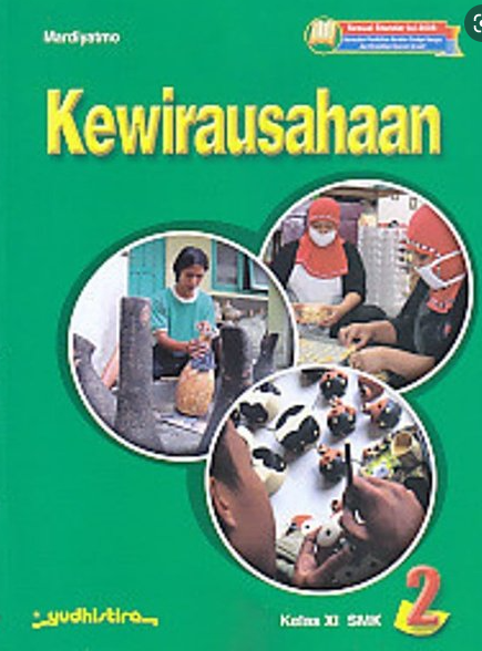 Kewirausahaan 2 : untuk SMK Kelas XI