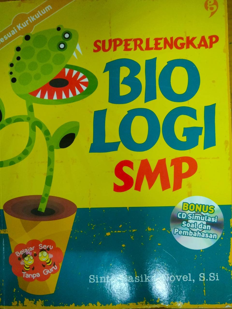Superlengkap biologi SMP / Sinta Sasika Novel ; editor : ANGGI M