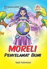 Moreli penyelamat bumi