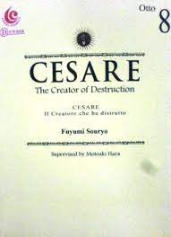 Cesare :  the creator of destruction 8-9 / Fuyumi Souryo ; alih bahasa : Cleo ; editor : Nickyta