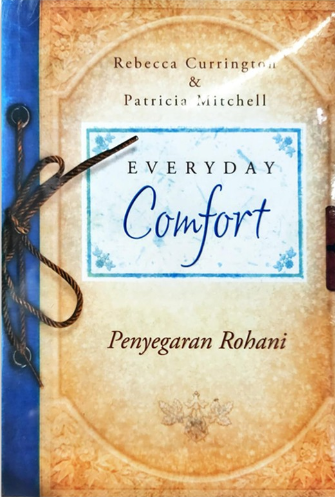 Everyday comfort : penyegaran rohani
