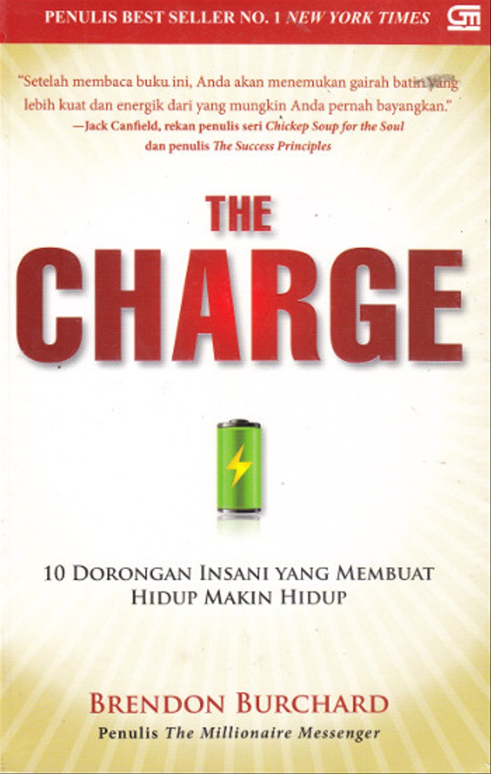 The Charge : 10 Dorongan insani yang membuat hidup makin hidup