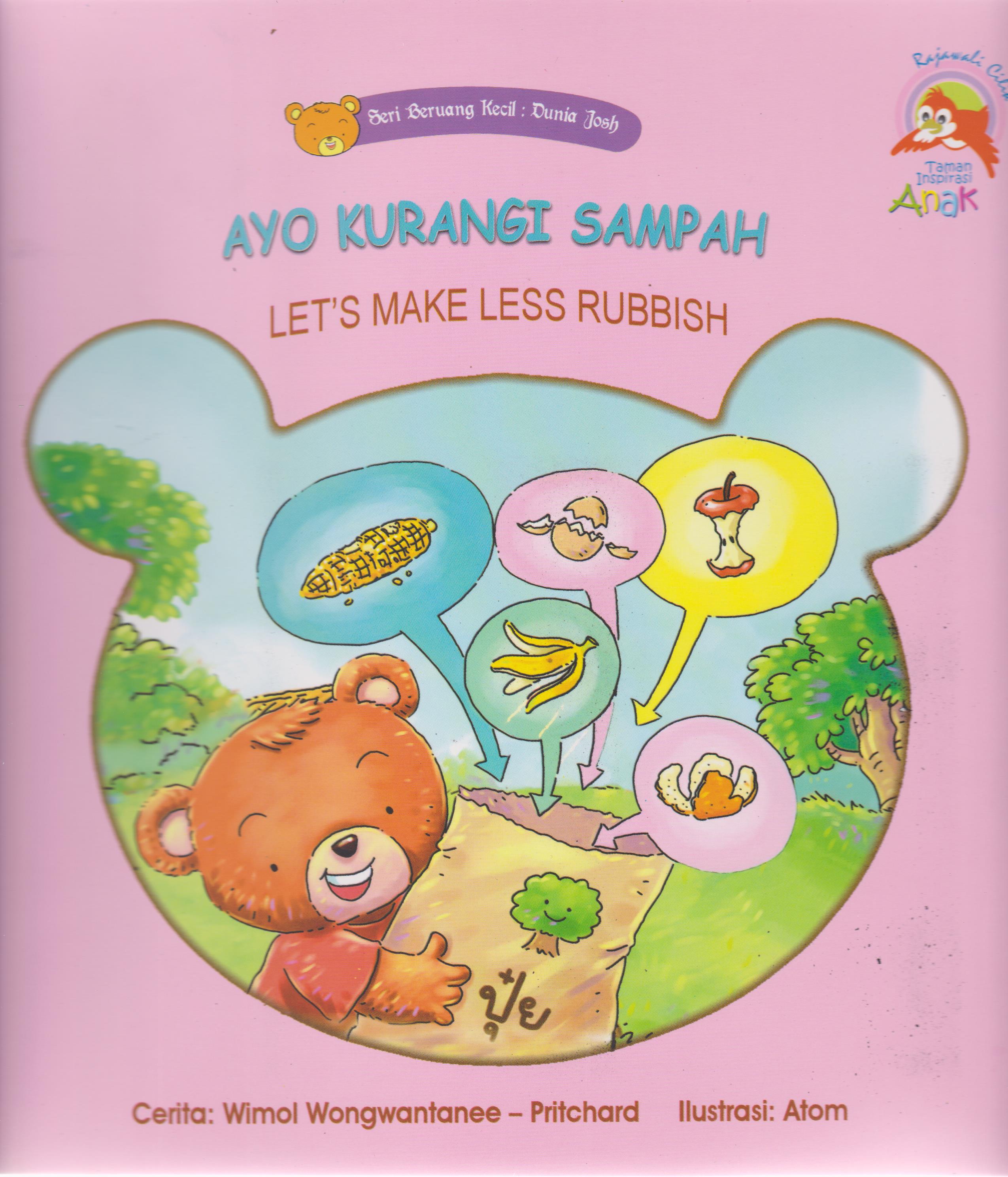 Ayo Kurangi Sampah = Let's make less rubbish