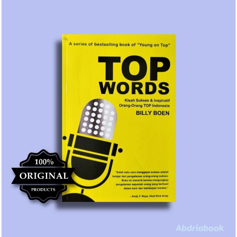 Top Word : Kisah sukses & inspiratif orang-orang top Indonesia