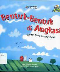 Bentuk-bentuk di angkasa : sebuah buku tentang awan