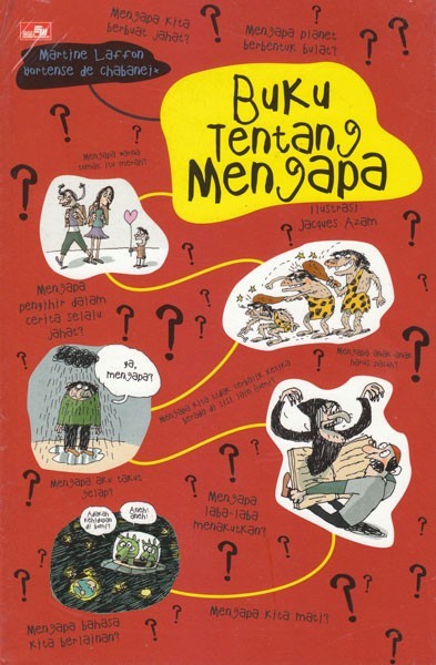 Buku Tentang Mengapa / Martine Laffon, Hortense de Chabaneix ; alih bahasa : Rini Nurul Badriah