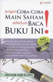 Jangan Coba-Coba Main Saham Sebelum Baca Buku Ini
