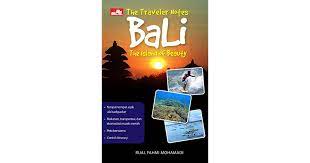 The traveler notes : Bali, the island of beauty