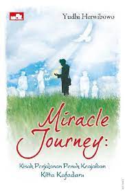 Miracle journey : kisah perjalanan penuh keajaiban Kitta Kafadaru