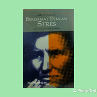 Berdamai dengan stres : Rubrik konsultasi psikologi Kompas