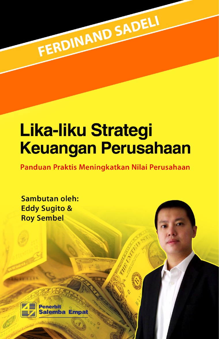 Lika-liku strategi keuangan perusahaan : panduan praktis meningkatkan nilai perusahaan