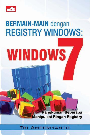 Bermain-main dengan registry windows : Windows 7
