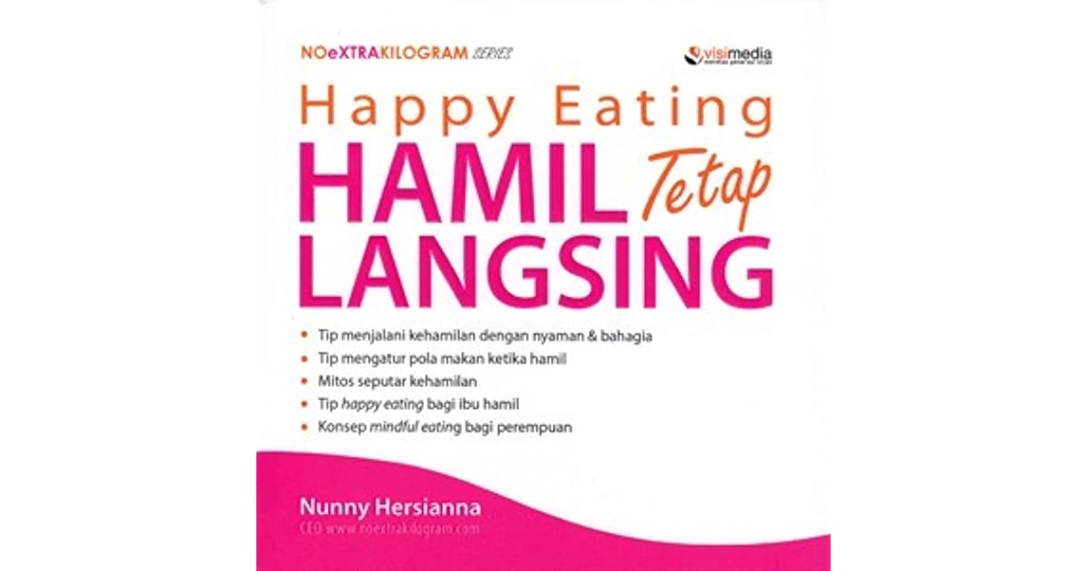 Happy eating, hamil tetap langsing