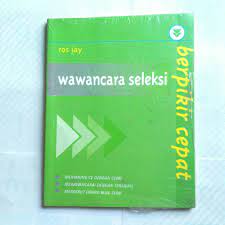 Berpikir Cepat : Wawancara Seleksi