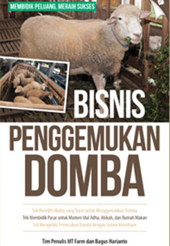 Bisnis Penggemukan Domba / Tim penulis MT.farm ; Bagus Harianto