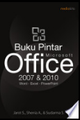 Buku pintar microsoft office 2007-2010 : word-excel-powerpint