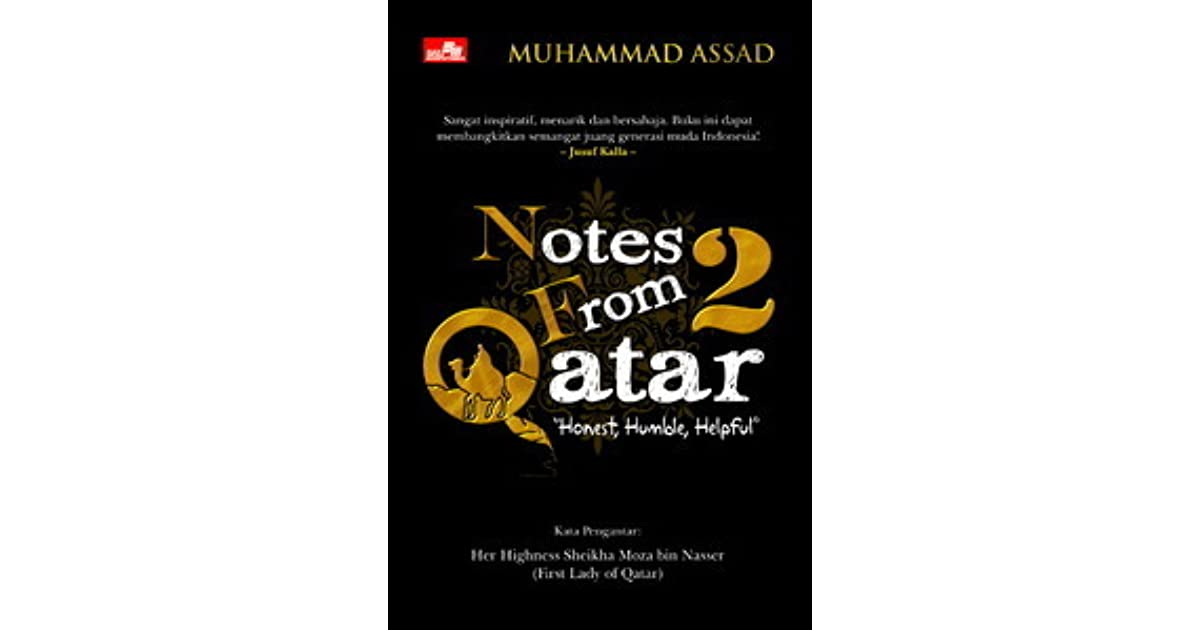 Notes from Qatar 2 : Honest, Humble, Helpful