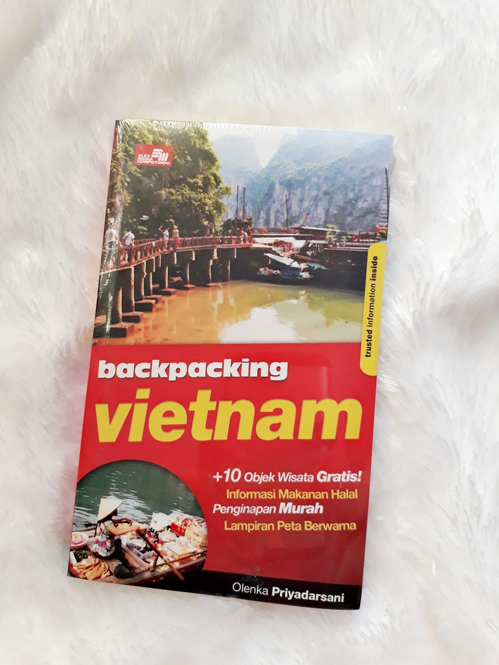 Backpacking : Vietnam + 10 obyek wisata gratis / Olenka Priyadarsani