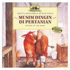 Cerita bergambar rumah kecil : musim dingin di pertanian