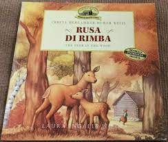 Cerita bergambar rumah kecil : rusa di rimba