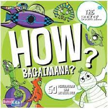 The Book of How? : Bagaimana? : 50 Pertanyaan dan Jawabannya