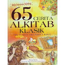 65 Cerita Alkitab klasik / Rhona Dhavies; penerjemah : Jeremy Marlissa