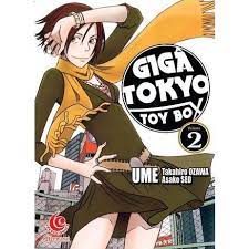 Giga Tokyo toy box 2 / Ume, Takahiro Ozawa, Asako Seo ; penerjemah : Krisnanto Prayogo ; editor : Anggi