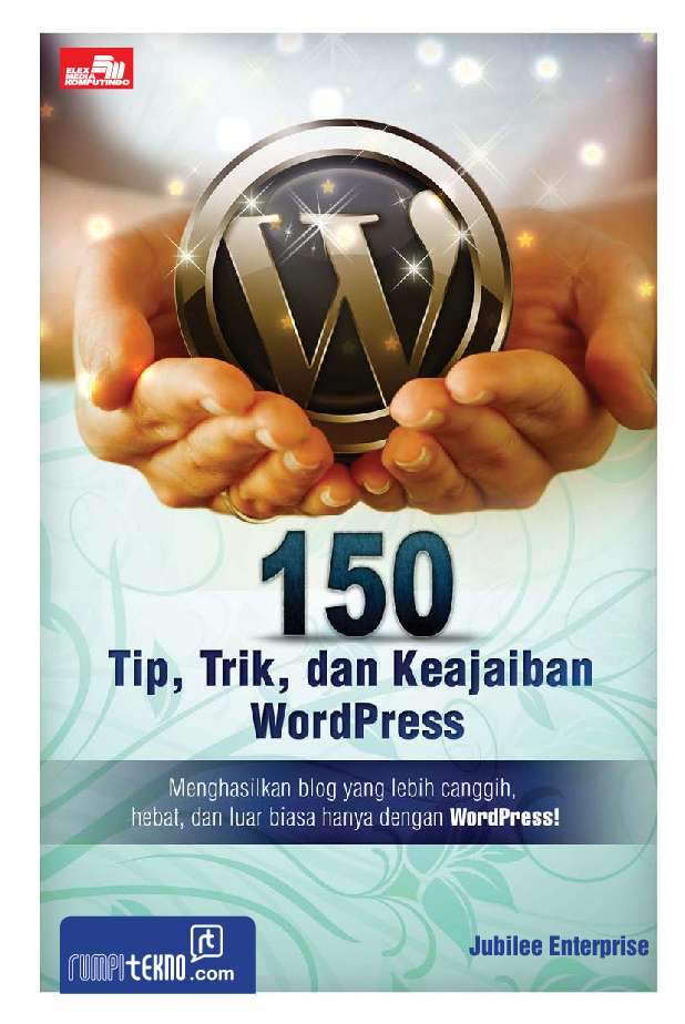 150 tip, trik, dan keajaiban Wordpress