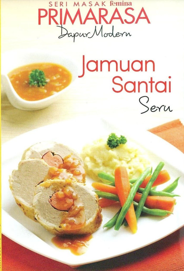 PRIMARASA dapur modern : jamuan santai seru