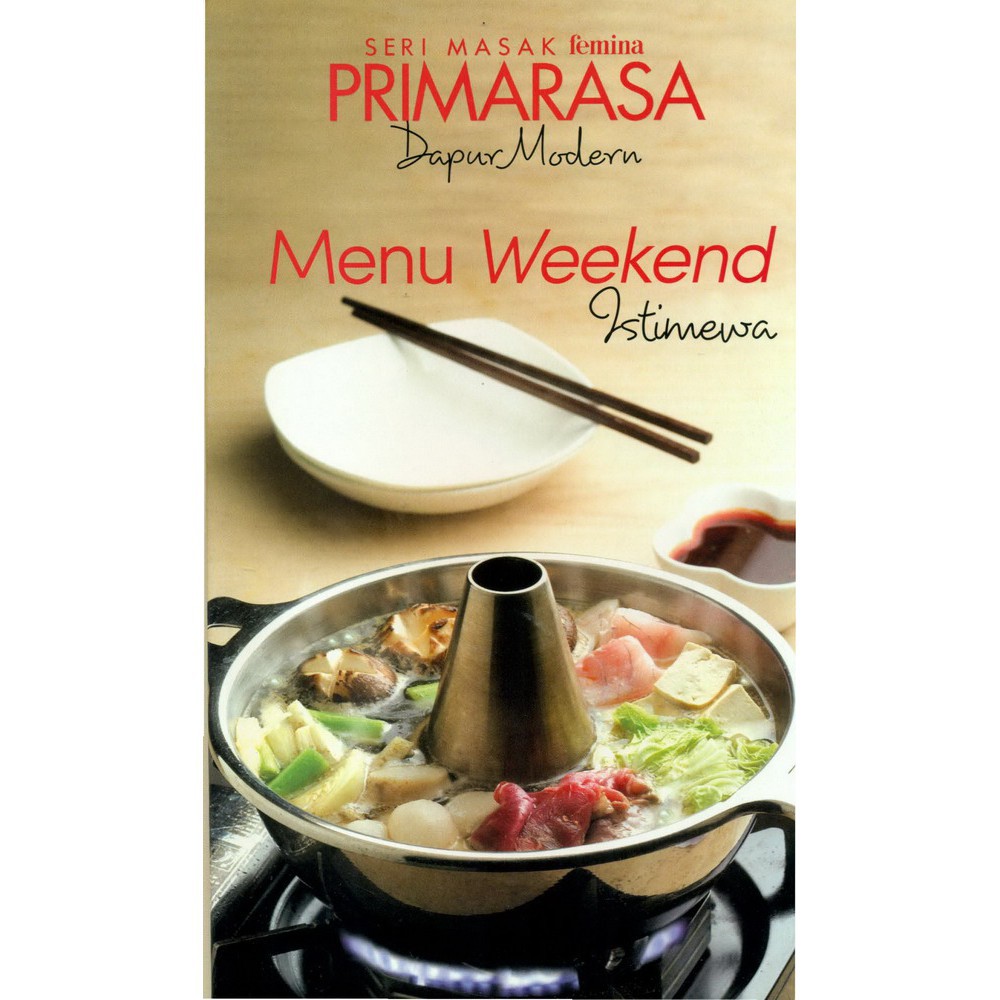 PRIMARASA dapur modern : menu weekend istimewa