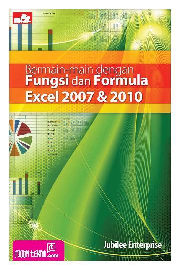 Bermain-main dengan fungsi dan formula excel 2007 & 2010