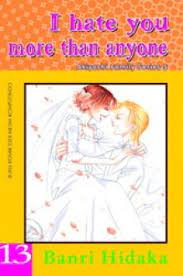 I hate you more than anyone 13