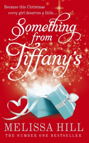 Something from Tiffany's / Melissa Hill