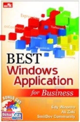 Best windows application :  for business / Edi Winarno, Ali Zaki