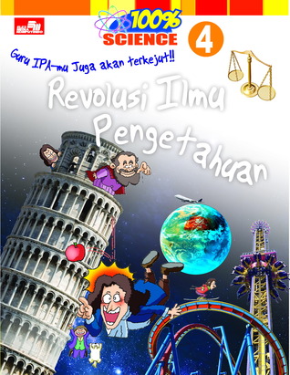 100 % Science : Revolusi Ilmu Pengetahuan