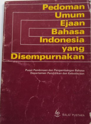 Pedoman umum ejaan bahasa Indonesia yang disempurnakan