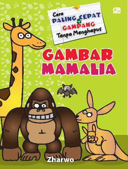 Cara Paling Cepat & Gampang Tanpa Menghapur Gambar Mamalia / Zharwo