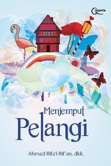 Menjemput pelangi