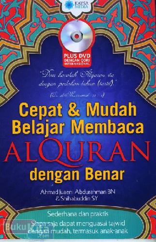 Cepat dan Mudah Belajar Membaca Al-Qur'an Dengan Benar