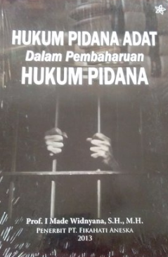 HUkum pidana adat dalam pembaharuan hukum pidana