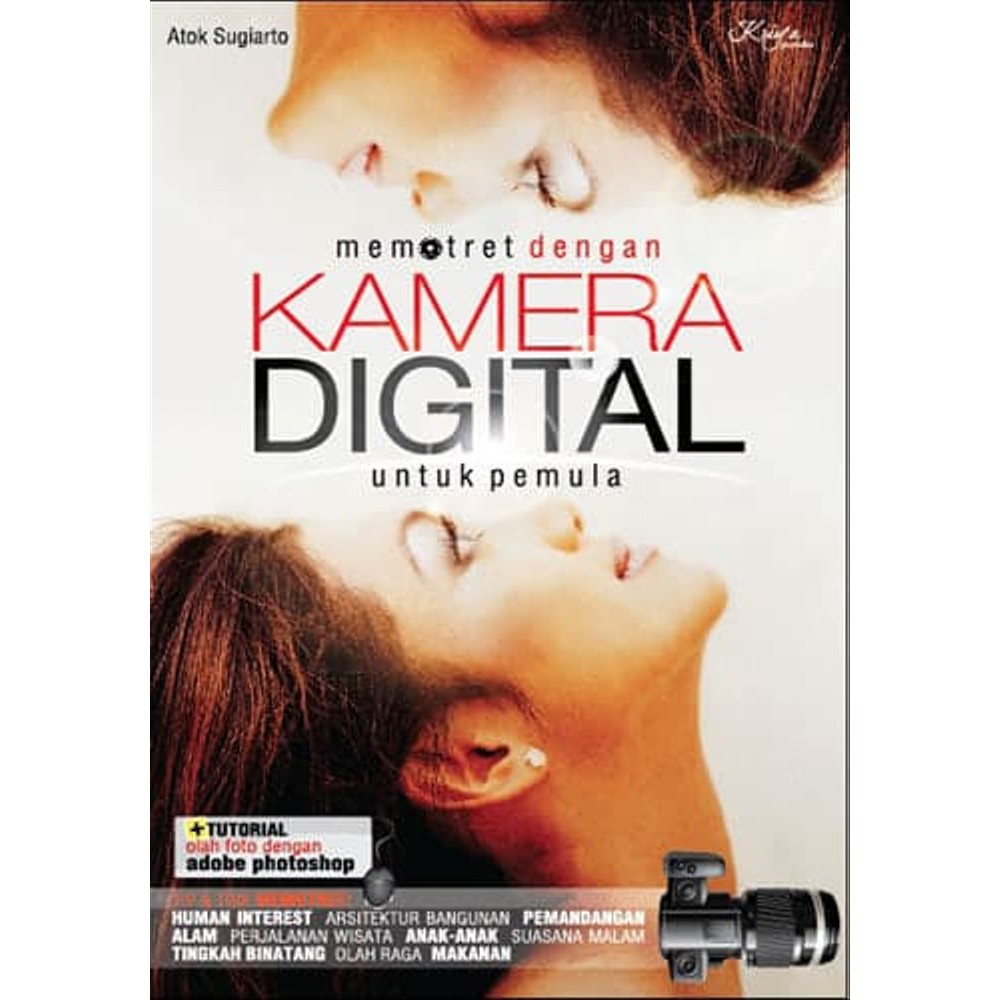 Memotret dengan kamera digital untuk pemula