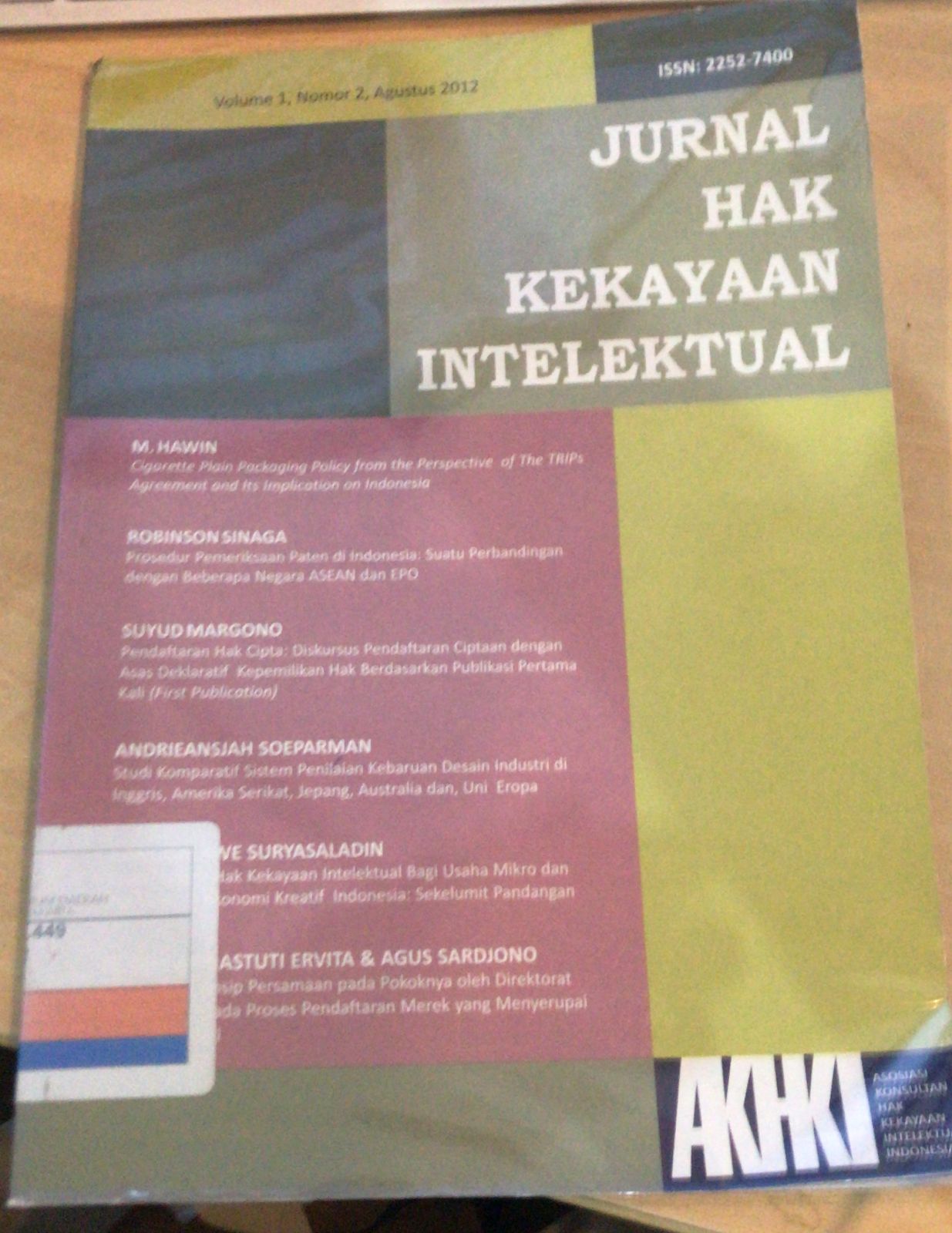 Jurnal Hak kekayaan Intelektual : Volume 1, Nomor 2, Agustus 2012