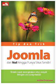 Tip dan trik joomla : dari nol hingga punya situs sendiri