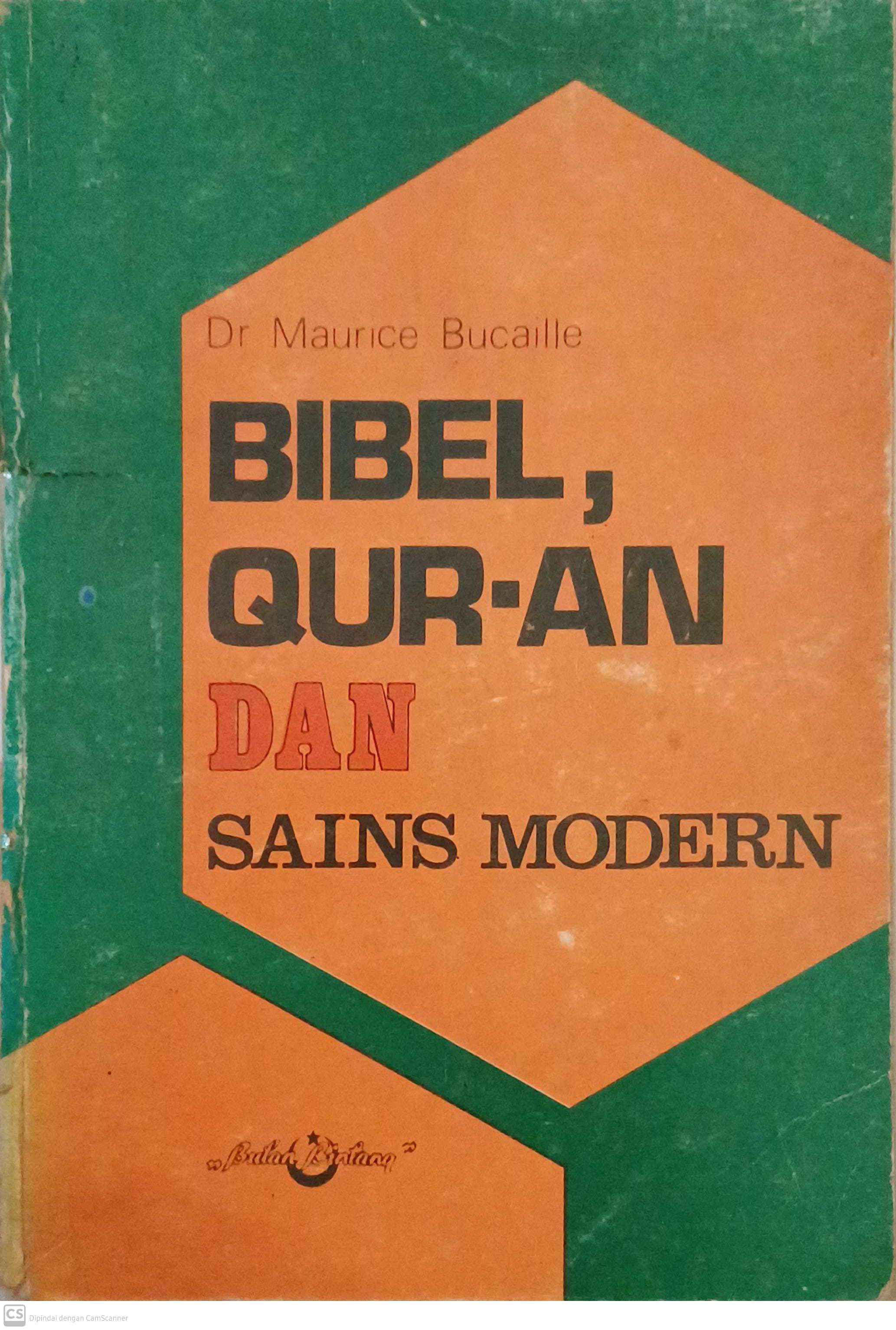 Bibel, Qur-an dan sains modern