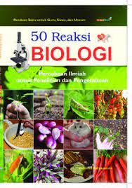 50 Reaksi biologi : Percobaan ilmiah untuk penelitian dan pengetahuan