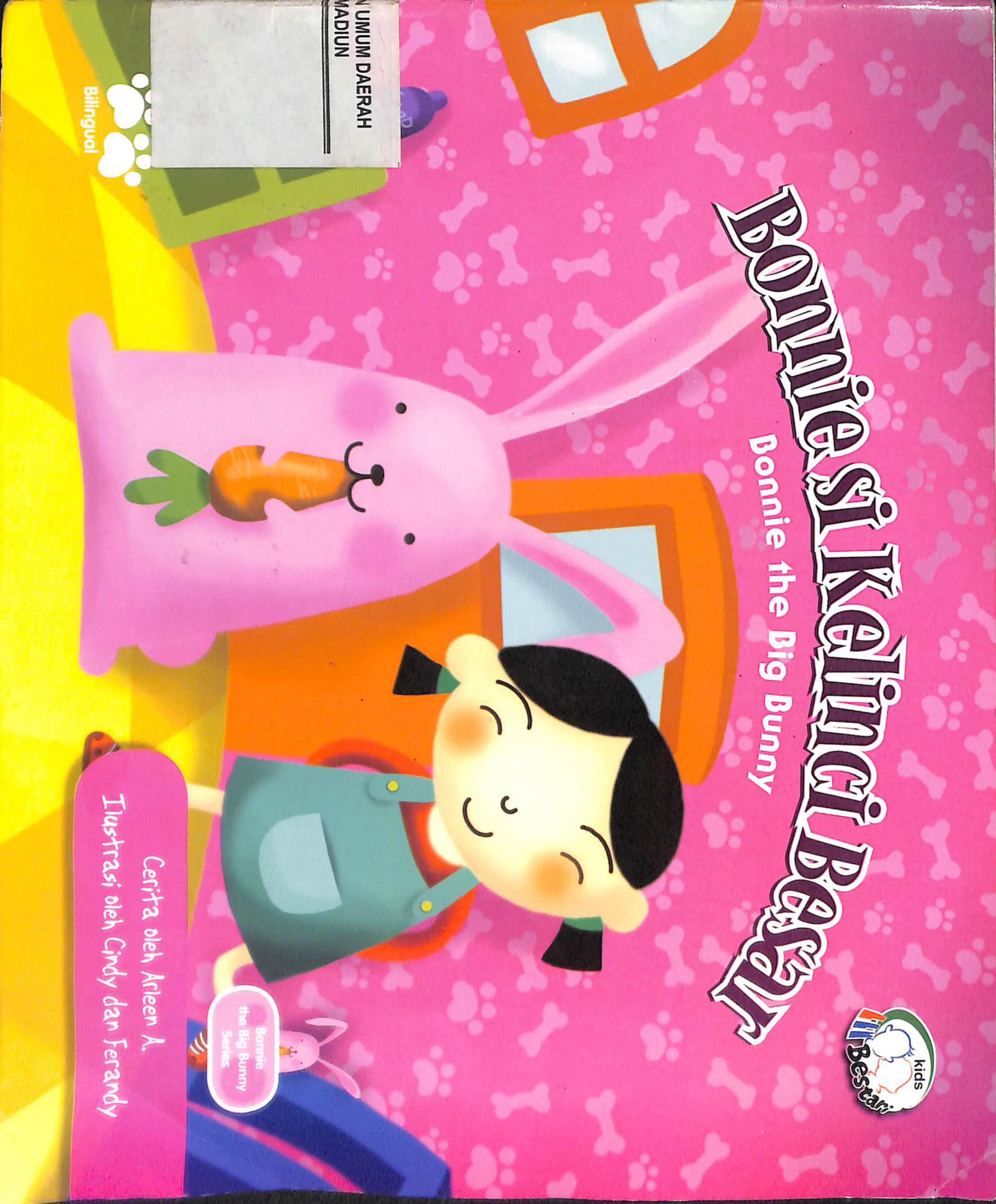 Bonnie Si Kelinci Besar = : Bonnie the Big Bunny