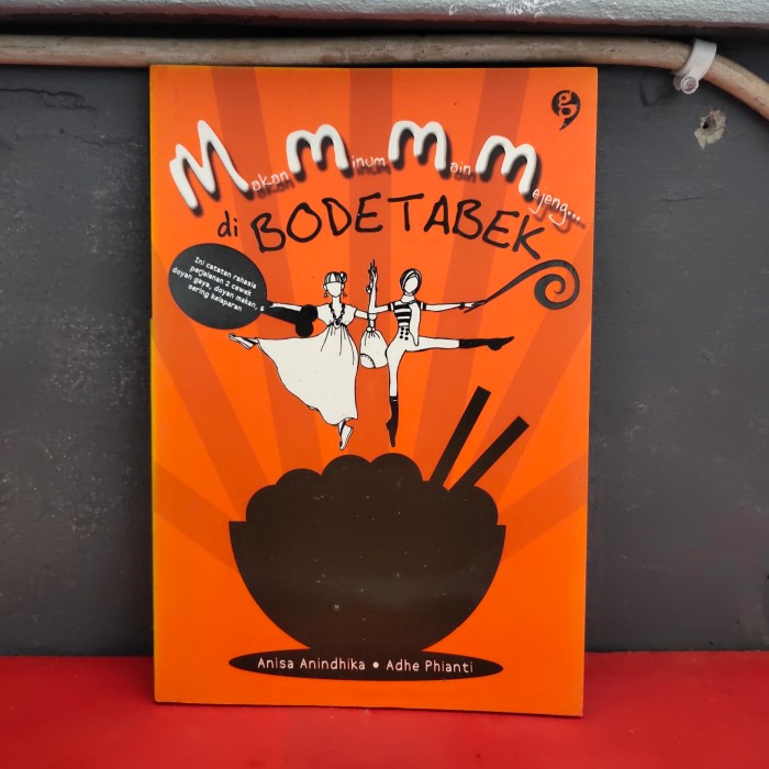 Makan, minum, main, mejeng di BODETABEK